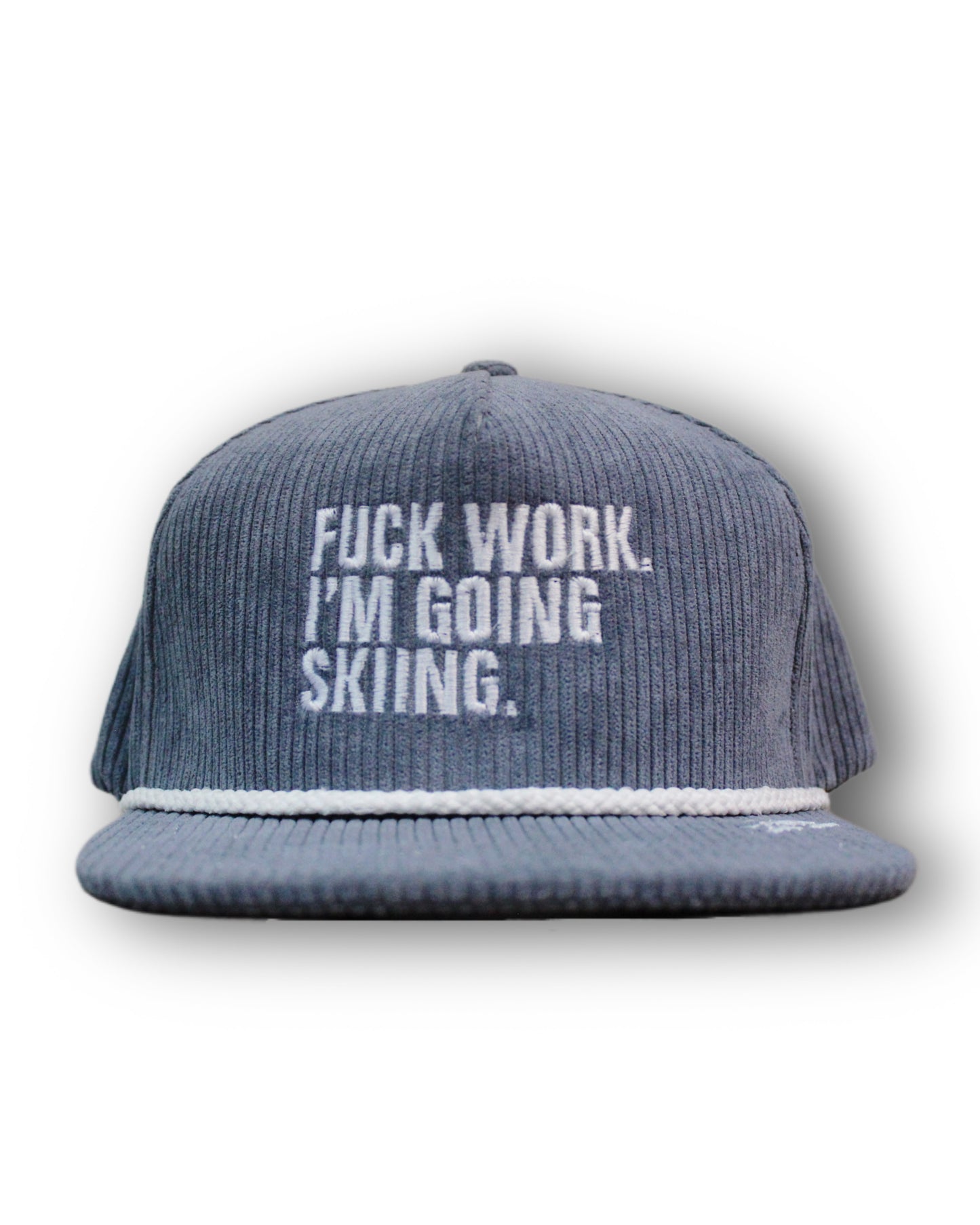 Fuck Work I'm Going Skiing Snapback